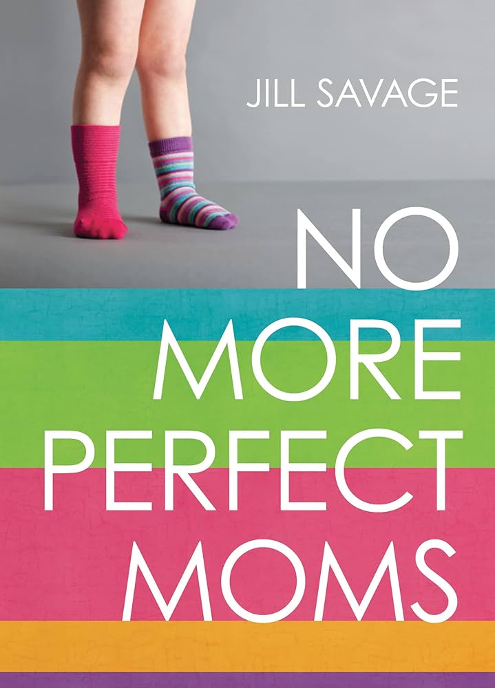 No More Perfect Moms (Ch 1)